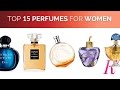 Top 15 Perfumes for Women in the World | 2018