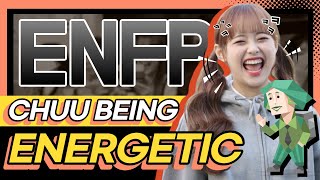 CHUU being energetic ENFP [ft. her sunshine ENFP bestie choerry]