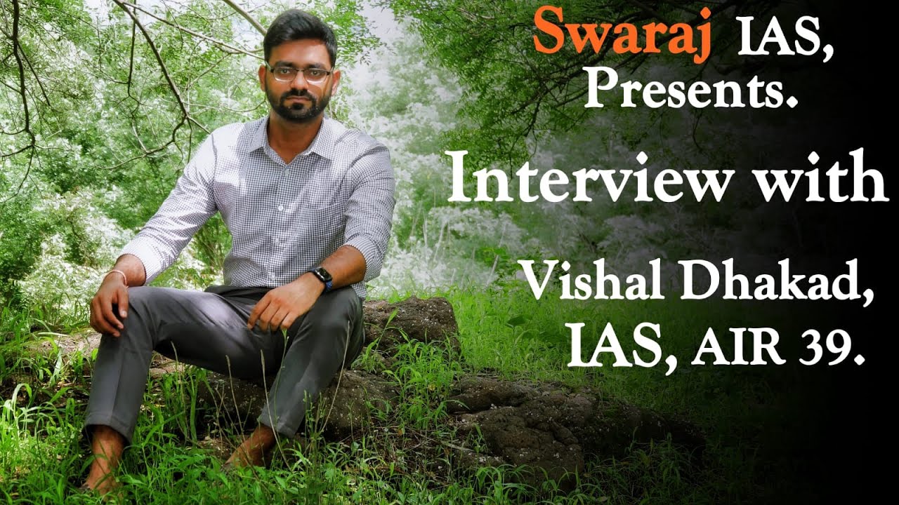 Toppers Talk by Vishal Dhakad AIR- 39 UPSC CSE 2021 with Swaraj IAS | Life of UPSC Toppers