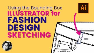 Bounding box HACKS in Illustrator for Fashion Design