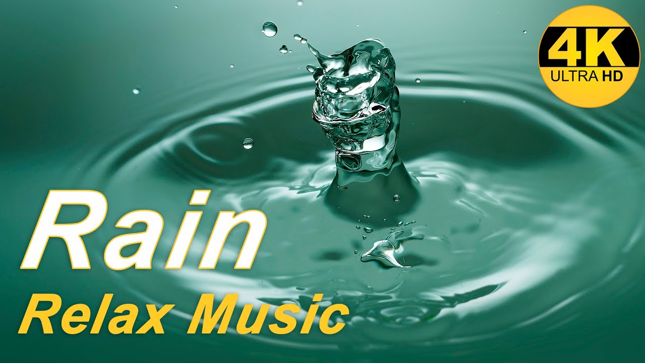 🎧Relax Music🌧️Rain 🎶 Music for relaxation🌧️Rain Sounds/Video UHD 4K YouTube