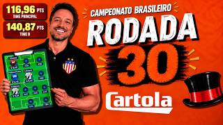 🎩 CARTOLA FC 2026 | RODADA 30: A RODADA MAIS IMPORTANTE DO ANO‼️