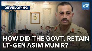How did the govt. retain Lt-Gen Asim Munir? | Spotlight | Dawn News