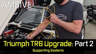 Triumph TR6: Part 2 - Supporting Systems