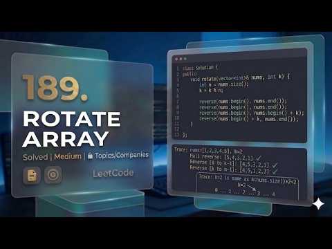LeetCode 189. Rotate Array | In-Place Triple Reversal Method (C++)