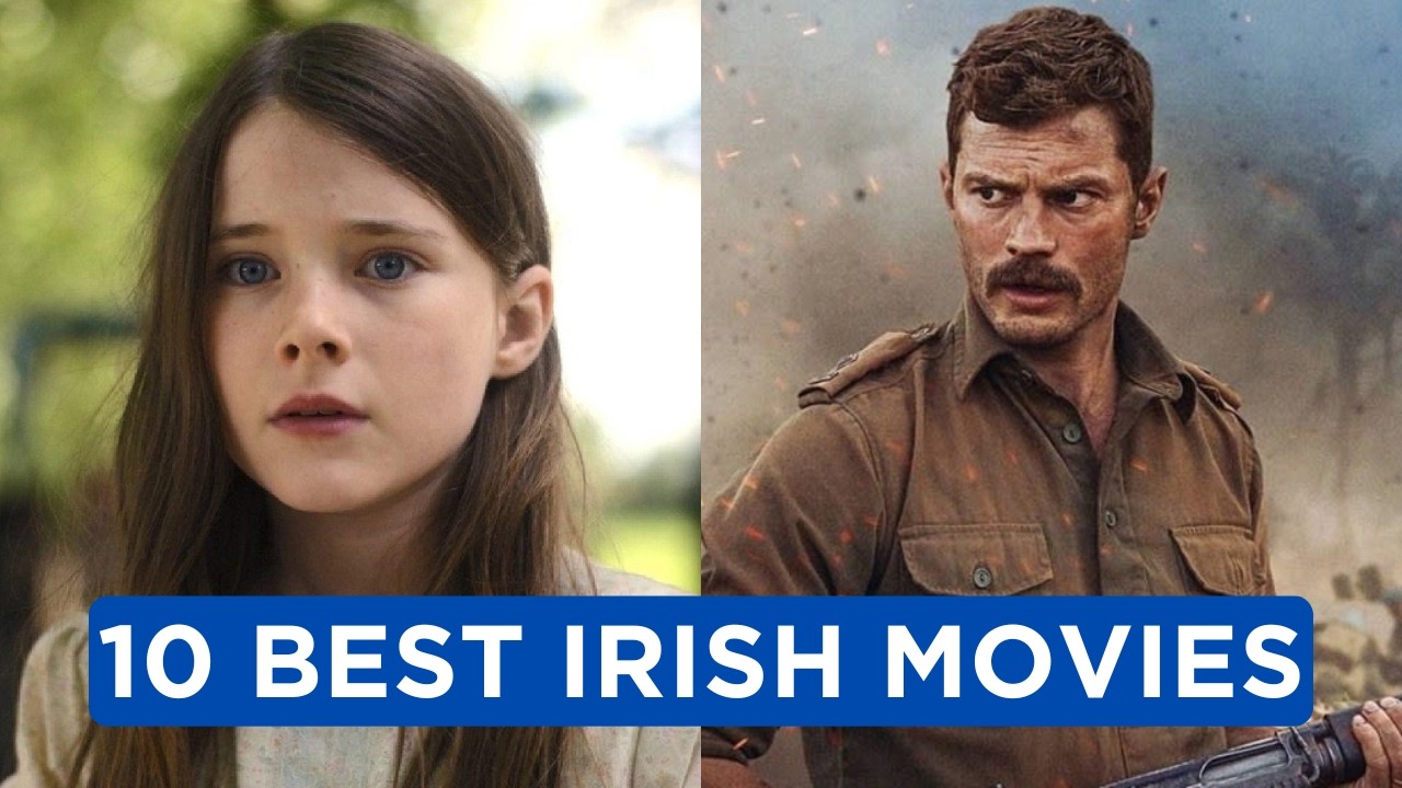10 Irish Movies That Will Steal Your Heart