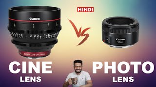 CINE LENS vs PHOTO LENS - Hindi