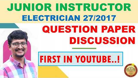 JUNIOR INSTRUCTOR | QUESTION PAPER | PYQ | ELECTRICIAN | INDUSTRIAL TRAINING | KERALA PSC | SIBIN K