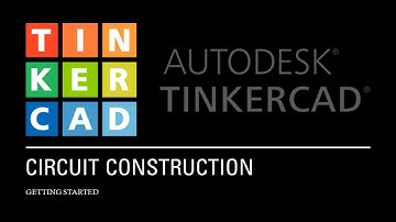 Circuit Construction - Getting Started - Autodesk Tinkercad
