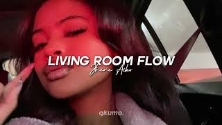 jhene aiko - living room flow [sped up]