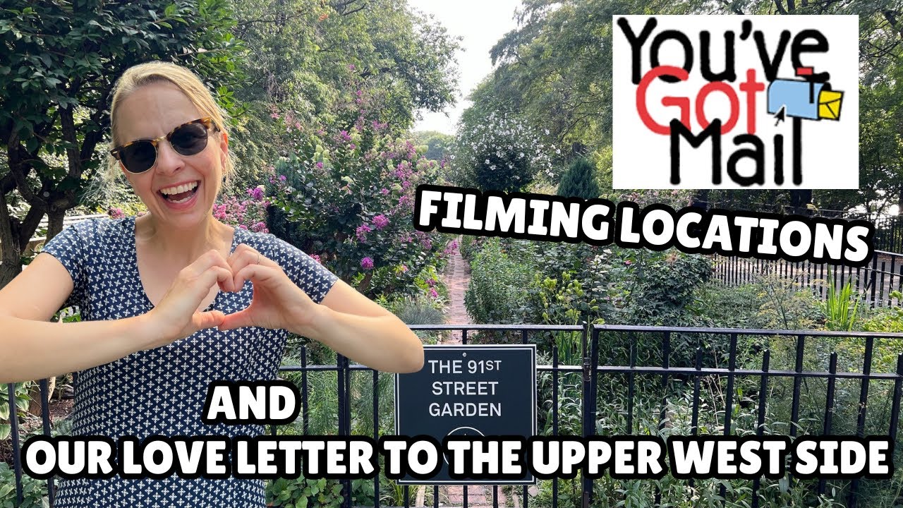 You've Got Mail Filming Locations and our fond farewell to life on the Upper West Side