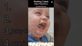 Ranking the cutest baby reactions of all time