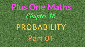 Plus One Maths Chapter 16 Probability in Malayalam | Part 01