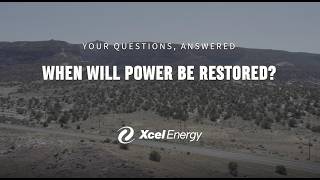 Public Safety Power Shutoff Frequently Asked Questions - When Will Power Be Restored?