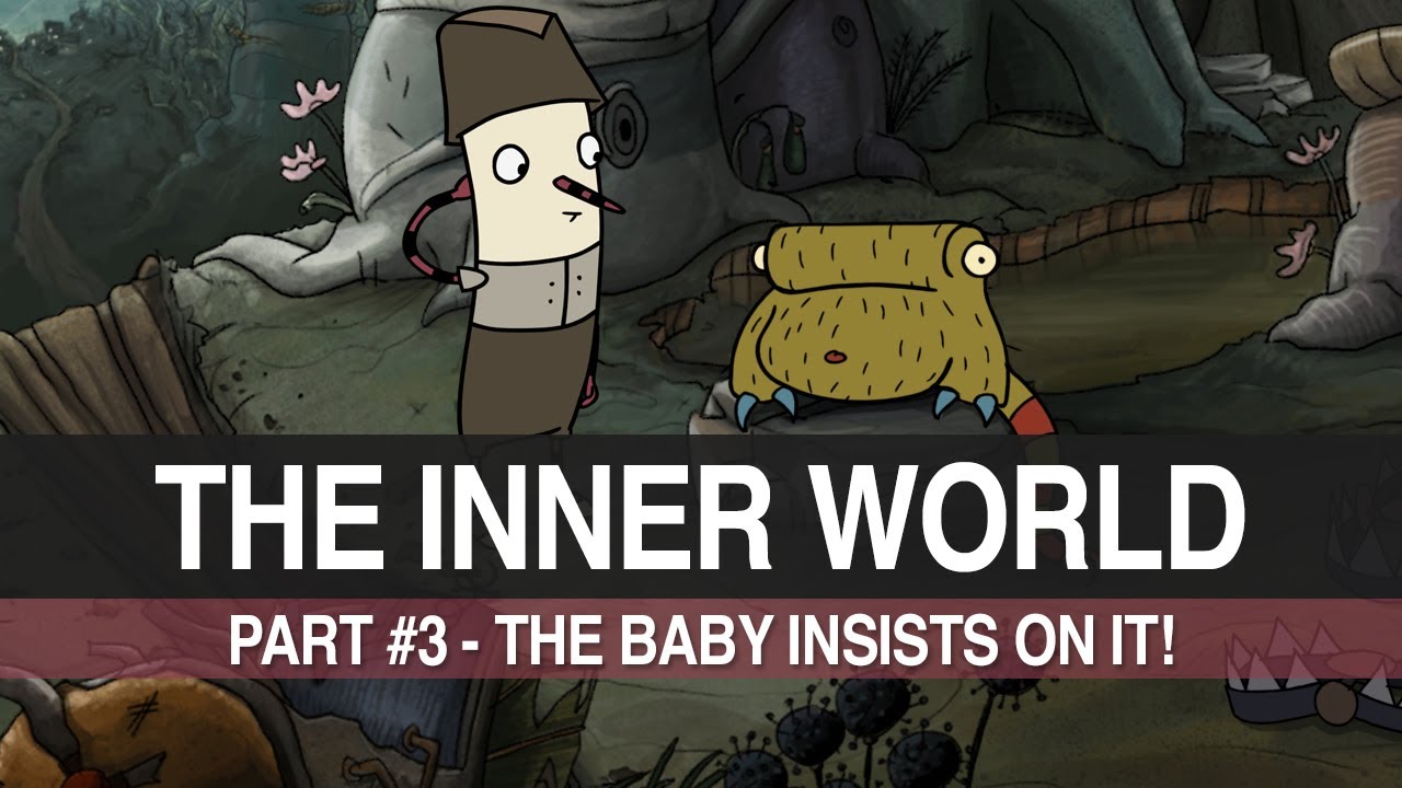 The Inner World Part 3 The Baby Insists On It Walkthrough YouTube the-inner-world-part-3-the-baby-insists-on-it-walkthrough-youtube