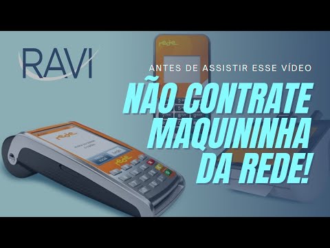 Não contrate Maquininha da REDE antes de assistir esse vídeo (2021)