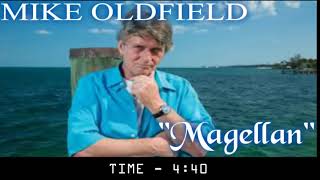 MIKE OLDFIELD  - Magellan