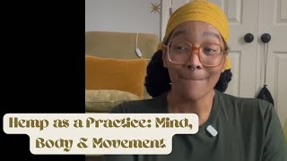Hemp as a Practice: Mind, Body & Movement 