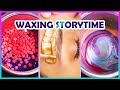 Satisfying Waxing Storytime ✨😲 Tiktok Compilation #22