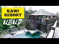 Kawi resort ubud 4k