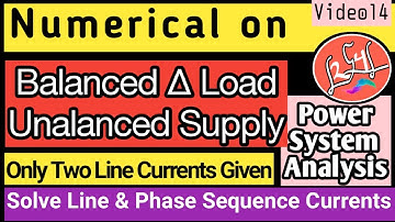 Obtain The Line Sequence Currents And Phase Sequence Currents | Calculate Delta Currents