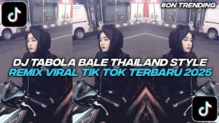 Download Lagu DJ TABOLA BALE THAILAND STYLE REMIX VIRAL TIK TOK TERBARU 2025 MP3 Download Lagu DJ TABOLA BALE THAILAND STYLE REMIX VIRAL TIK TOK TERBARU 2025 MP3