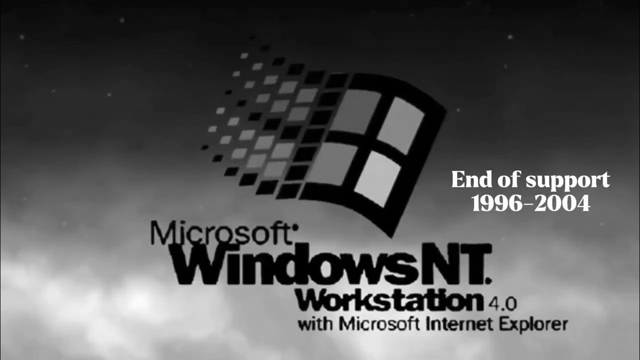Windows NT 4.0 End Of Support (2004)