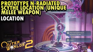 The Outer Worlds 2 : Prototype N Radiated Scythe Location Unique (Melee Weapon)