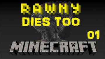 McRawny Dies Too - e001 - Raw Files - Better than Wolves Mod