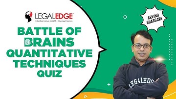 Quantitative Techniques for CLAT | Battle of Brains | CLAT 2021-22 | CLAT Quantitative Techniques