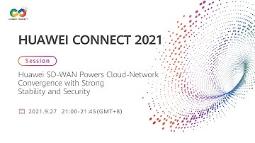 Huawei SD-WAN Powers Cloud-Network Convergence with Strong Stability and Security