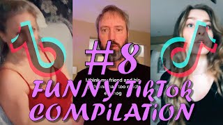 Funny TikTok Compilation #8 / TikTok Magic