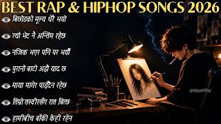 💯 Best Nepali Rap & Hip-Hop Songs 2026 | Viral Rap Hits You NEED to Hear!
