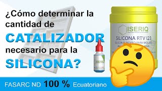 🤔 Aprende a determinar el CATALIZADOR para la SILICONA 😮🤭 Sin IMPORTAR LA MARCA 🤓 ISERIQ ✌️