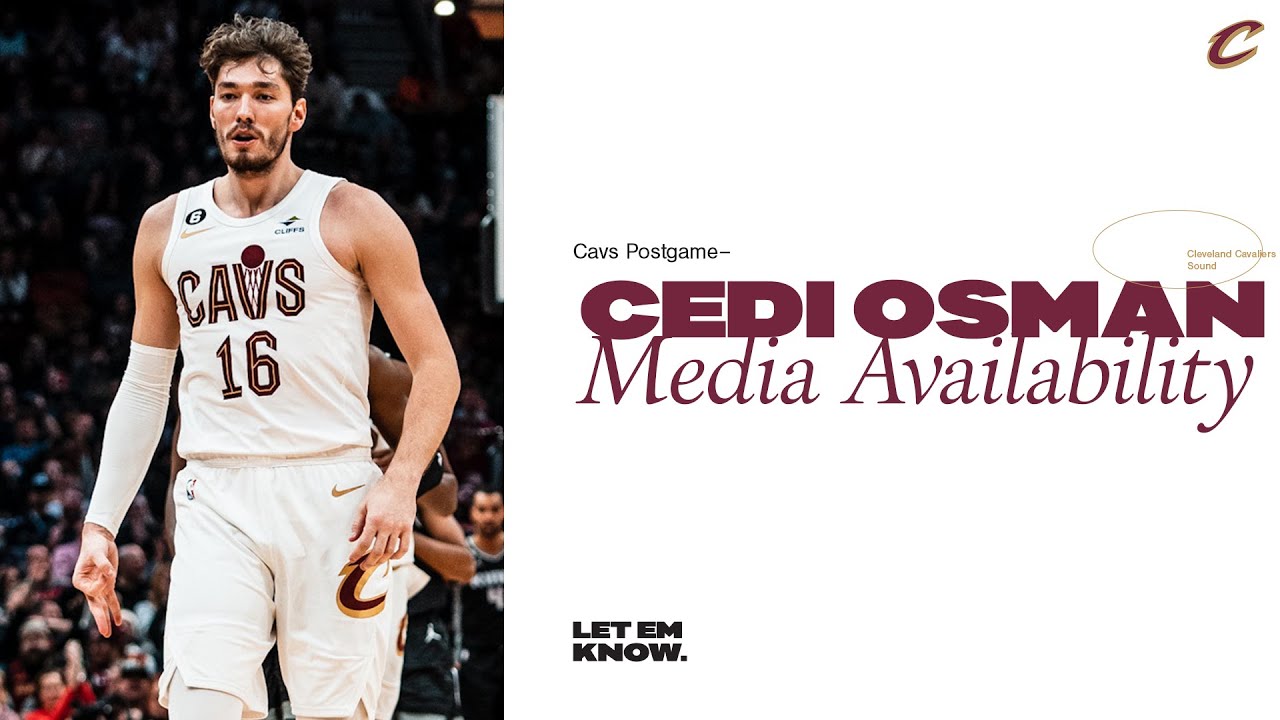 Why the Cleveland Cavaliers need Cedi Osman to stay ready - Fear The Sword