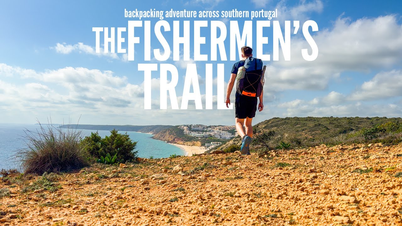 The Fishermen's Trail: Backpacking Adventure Across Southern Portugal