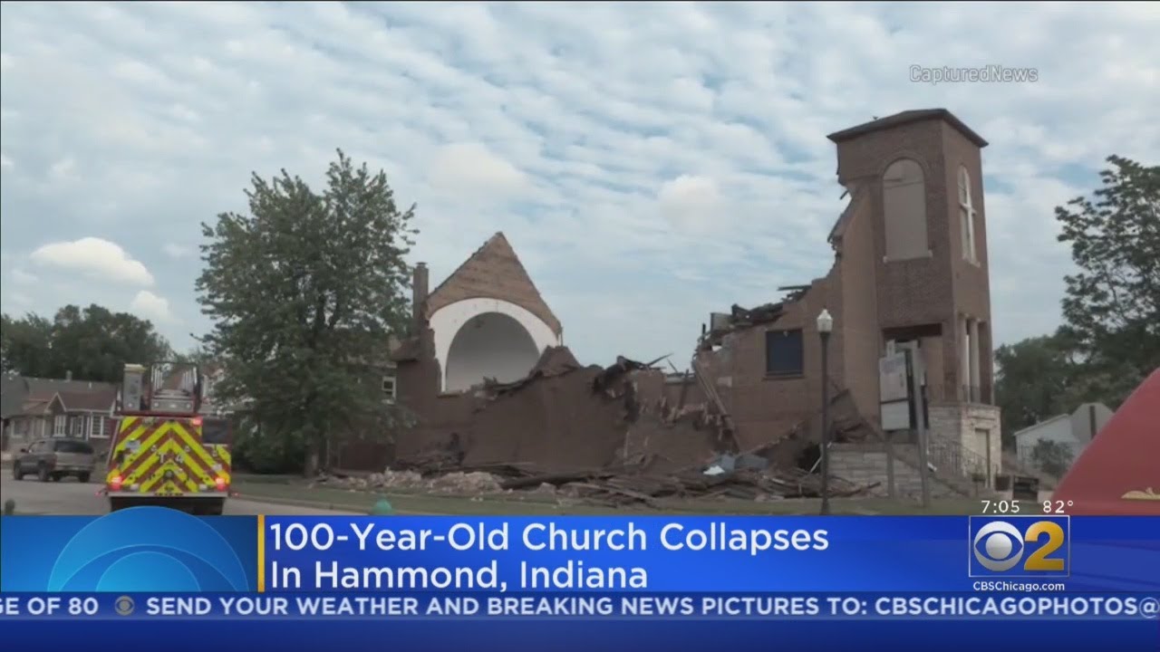 100-Year-Old Church Collapses In Hammond, Indiana