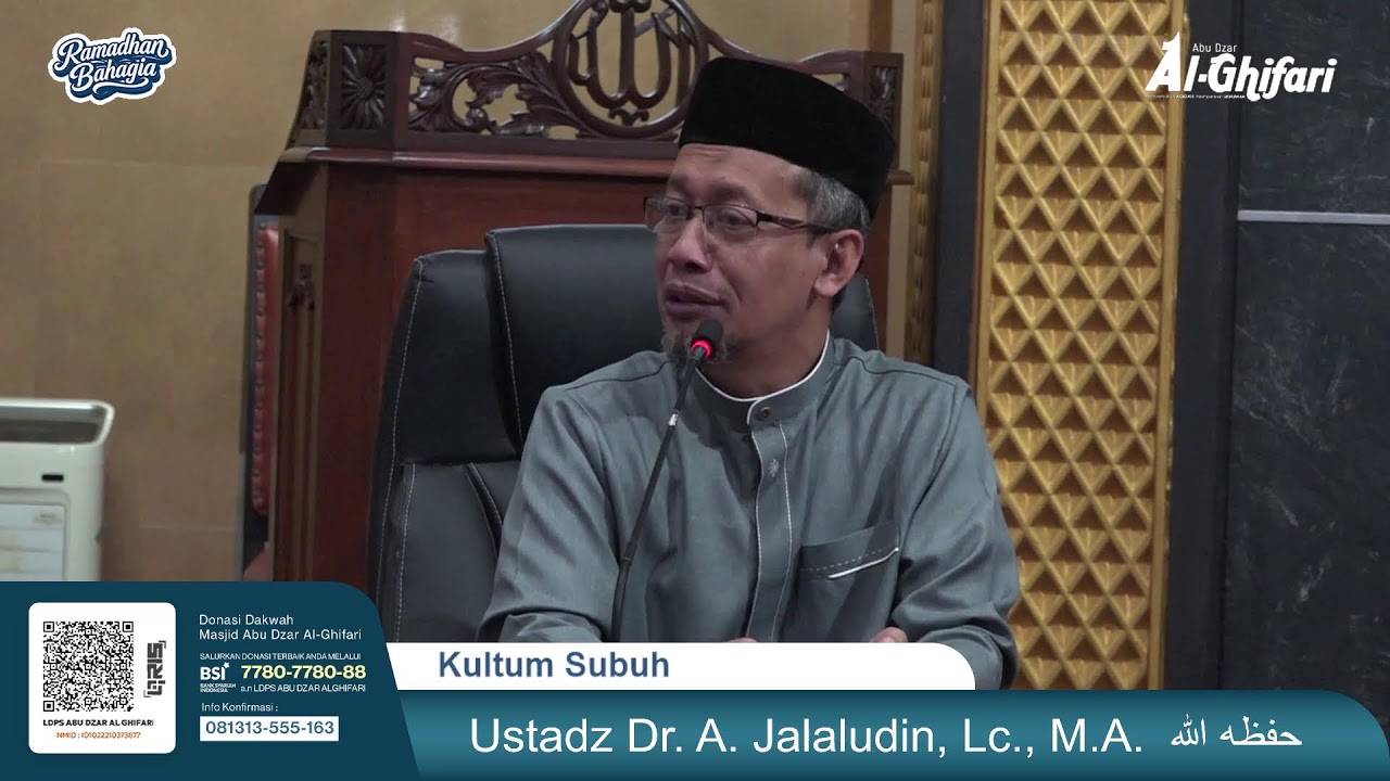 Kultum Subuh  |  Ustadz Dr. A. Jalaludin, Lc., M.A.  حفظه الله