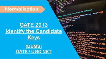 GATE 2013 | Identify The Candidate Keys If The Functional Dependency Is Given For The Table.