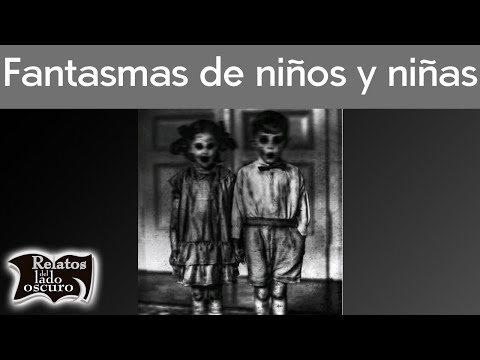 Vídeo: Las Historias Más Espeluznantes Sobre Niños Y Fantasmas - Vista Alternativa
