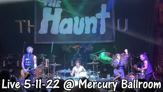 THE HAUNT Live @ Mercury Ballroom FULL CONCERT 5-11-22 Louisville KY 60fps