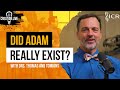 Is adam a myth  creationlive podcast episode 12