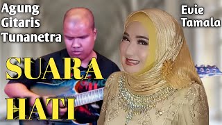 Download Lagu Suara Hati-Evie Tamala // Cover By Agung Gitaris Tunanetra MP3