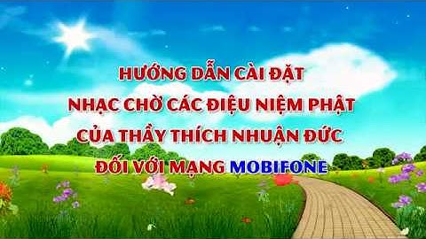 Hướng dẫn cài đặt nhạc chờ mobi