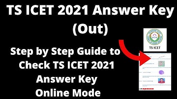 TS ICET 2021 Answer Key (Out) - How to Check Officially TS ICET 2021 Answer Key Online Mode