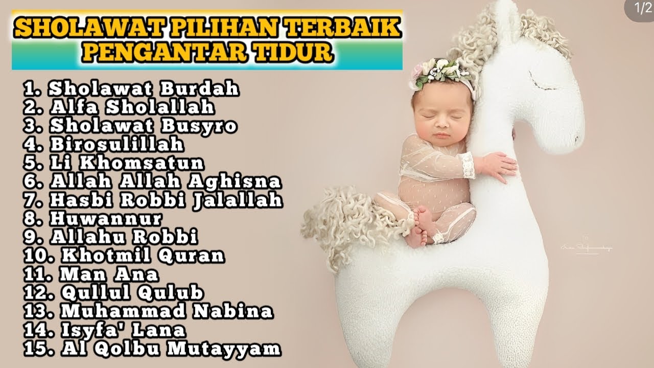 Kumpulan Sholawat Merdu Pengantar Tidur Terbaru - Sholawat Merdu Pengantar Tidur Terpopuler
