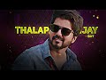 Thalapathy vijay  edit  elevated song edit  thalapathy vijay status  sk editz 08