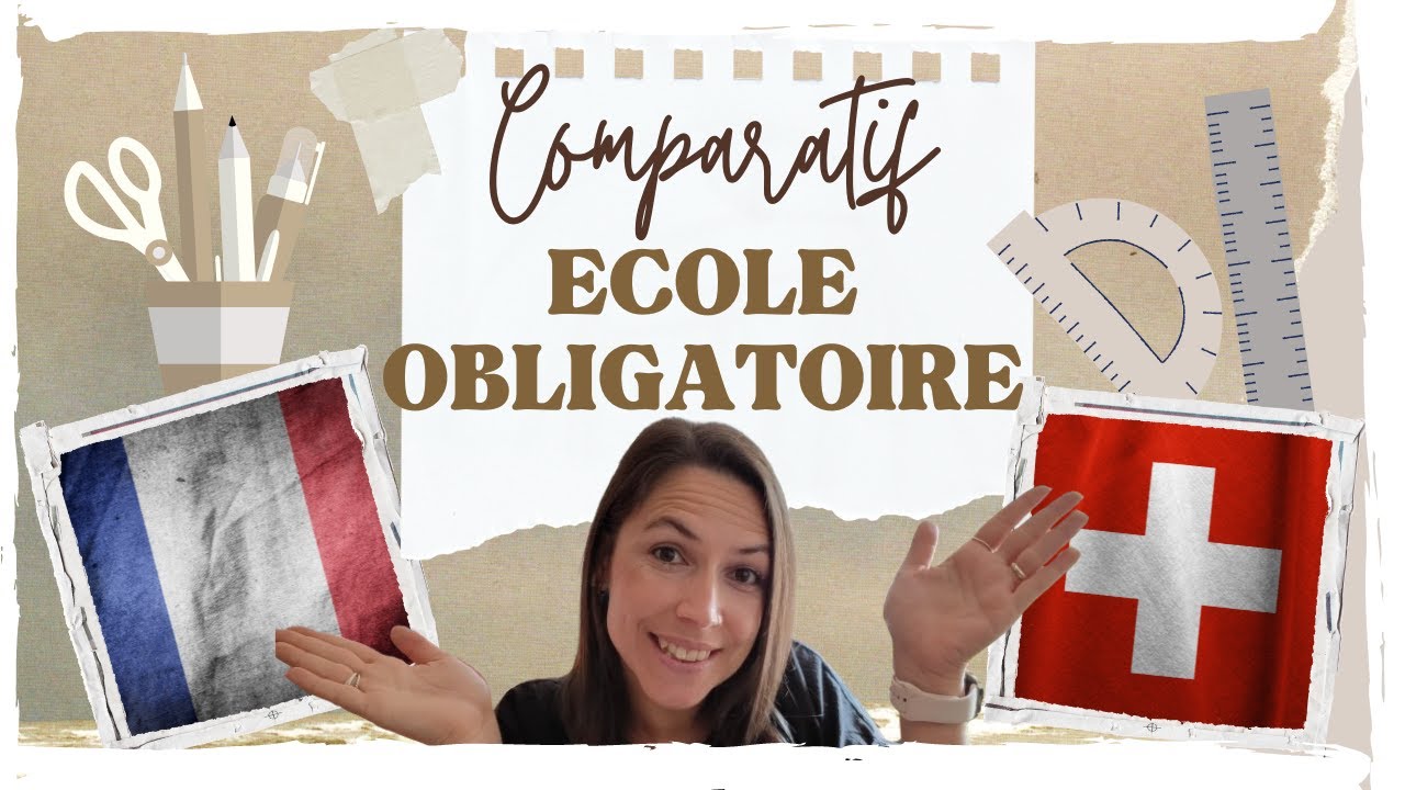 ECOLE OBLIGATOIRE EN FRANCE VS EN SUISSE
