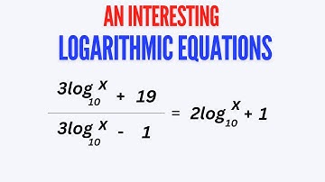 An Interesting Logarithmic Equations I Quadratic Equations