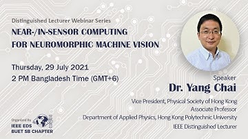 Distinguished Lecturer Webinar Series: Near-/in-sensor computing for neuromorphic machine vision